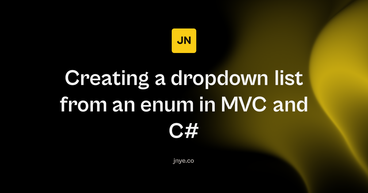 Creating a dropdown list from an enum in MVC and C#